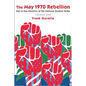 The May 1970 Rebellion, Volume 1 - Paperback