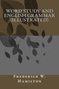 Word Study and English Grammar (illustrated) - Paperback