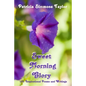 Sweet Morning Glory: 101 Inspirational Poems and Writings - Paperback