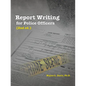 Report Writing for Police Officers (2nd Ed.) - Paperback