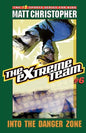 The Extreme Team: Into Danger Zone - Paperback