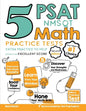 5 PSAT / NMSQT Math Practice Tests: Extra Practice to Help Achieve an Excellent Score - Paperback