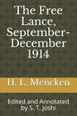 The Free Lance, September-December 1914: Edited and Annotated by S. T. Joshi - Paperback