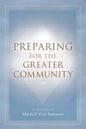 Preparing for the Greater Community - Paperback