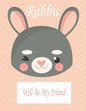 Rabbit Will Be My Friend: Animal Coloring book Great Gift for Kids Boys & Girls, Ages 4-8 - Paperback