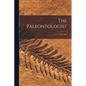 The Paleontologist: No.1-7 (1878-1883) - Paperback