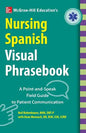 McGraw-Hill Education's Nursing Spanish Visual Phrasebook PB - Paperback