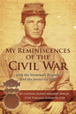 My Reminiscences of the Civil War with the Stonewall Brigade and the Immortal 600 - Paperback