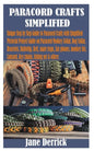 Paracord Crafts Simplified - Paperback