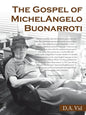 The Gospel of Michelangelo Buonarroti - Paperback