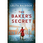 The Baker's Secret: Absolutely gripping and heartbreaking World War Two historical fiction - Paperback