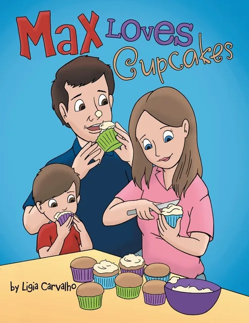 Max Loves Cupcakes - Paperback