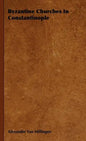 Byzantine Churches In Constantinople - Hardcover