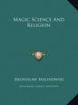 Magic Science and Religion - Hardcover