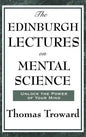 The Edinburgh Lectures on Mental Science - Hardcover