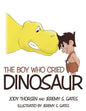The Boy Who Cried Dinosaur - Paperback