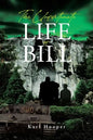The Unfortunate Life of Bill - Paperback