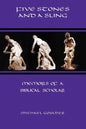 Five Stones and a Sling: Memoirs of a Biblical Scholar - Paperback