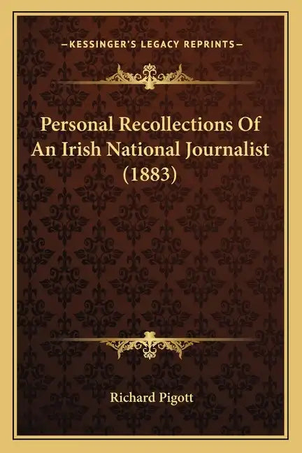 Personal Recollections Of An Irish National Journalist (1883) - Paperback