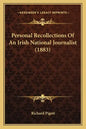 Personal Recollections Of An Irish National Journalist (1883) - Paperback