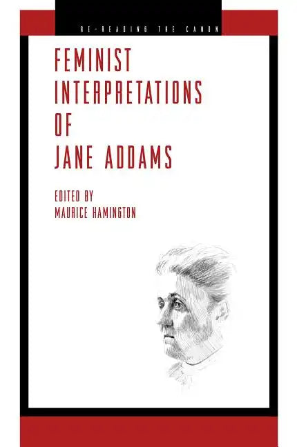 Feminist Interpretations of Jane Addams - Paperback