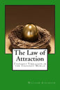 The Law of Attraction: Thought Vibration in the Thought World - Paperback