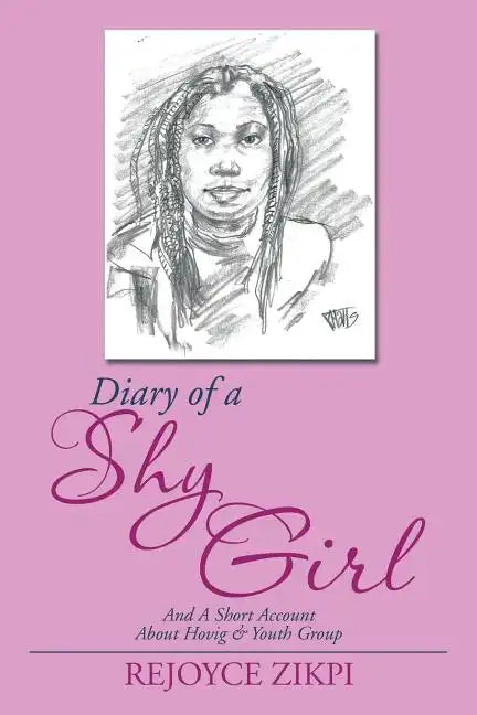 Diary of a Shy Girl: And a Short Account about Hovig & Youth Group - Paperback