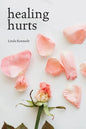 Healing Hurts - Paperback