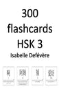 300 flashcards HSK 3 - Paperback