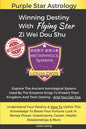 Winning Destiny With Zi Wei Dou Shu: Purple Star Astrology - Paperback
