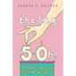 The Big 5-Oh! - Paperback