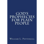 God's Prophecies for Plain People - Paperback