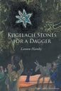 Kugelach Stones for a Dagger - Paperback