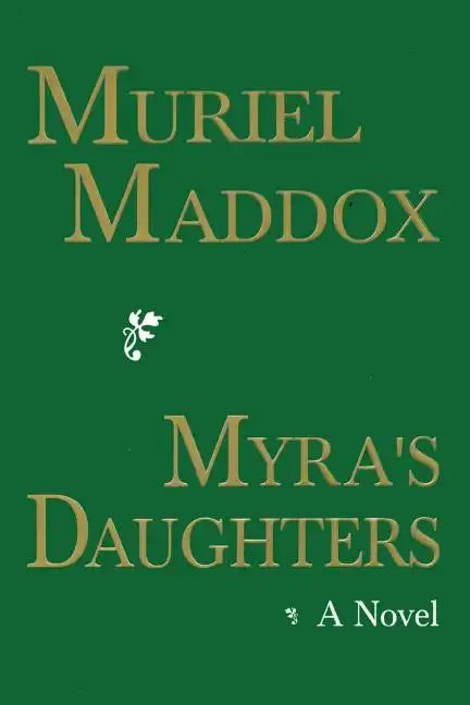 Myra's Daughters, A Novel - Paperback