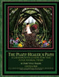 The Plant Healer's Path: A Grassroots Guide For the Folk Herbal Tribe - Paperback