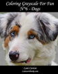 Coloring Grayscale For Fun - N°6 - Dogs: 25 Dogs Grayscale images to color and bring to life - Paperback