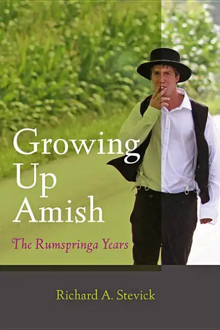 Growing Up Amish: The Rumspringa Years - Paperback