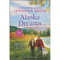 Alaska Dreams - Paperback