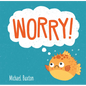 Worry! - Board Book