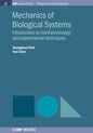 Mechanics of Biological Systems: Introduction to Mechanobiology and Experimental Techniques - Hardcover