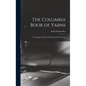 The Columbia Book of Yarns: Containing a Manual of Knitting and Crocheting - Hardcover