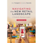 Navigating the New Retail Landscape: A Guide for Business Leaders - Paperback