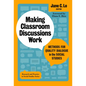 Making Classroom Discussions Work: Methods for Quality Dialogue in the Social Studies - Paperback