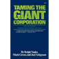 Taming the Giant Corporation - Paperback