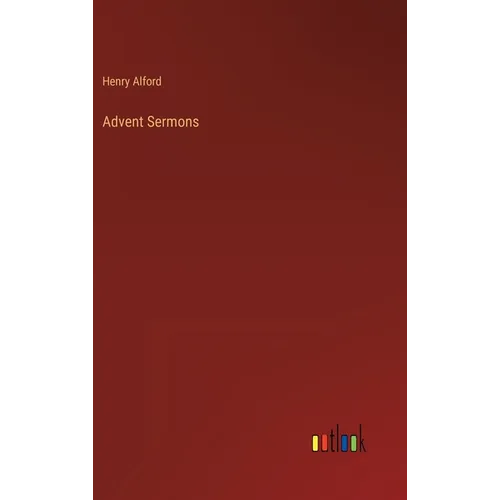Advent Sermons - Hardcover
