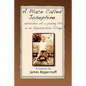 A Place Called Josephine: Episodes of a Young Life in an Appalachian Village - Paperback