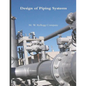 Design of Piping Systems - Paperback