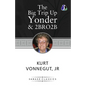 The Big Trip Up Yonder & 2 B R 0 2 B - Paperback