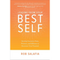 Leading from Your Best Self: Develop Executive Poise, Presence, and Influence to Maximize Your Potential - Hardcover