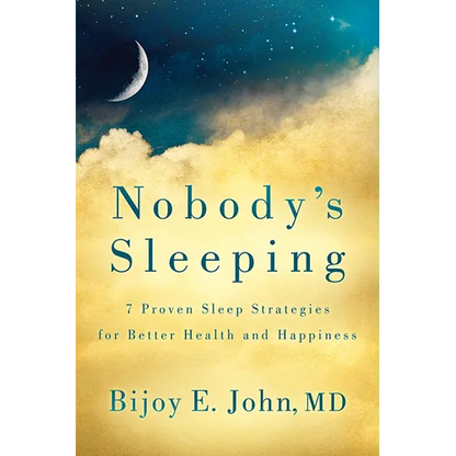 Nobody's Sleeping: 7 Proven Sleep Strategies for Better Health and Happiness - Paperback